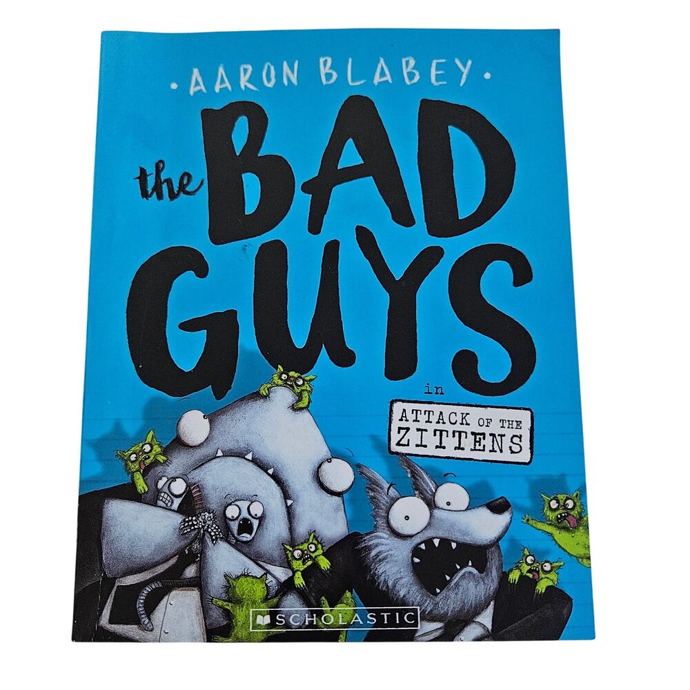The Bad Guys In Attack Of Zittens Book By Aaron Blabey Zombie Kittens Story